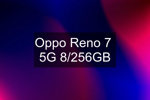 Oppo Reno 7  5G 8/256GB