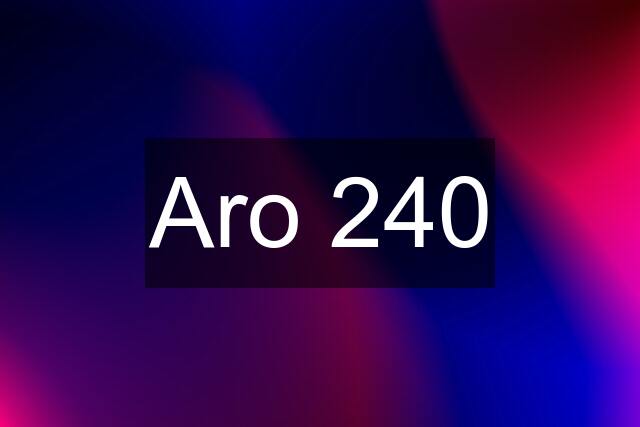 Aro 240