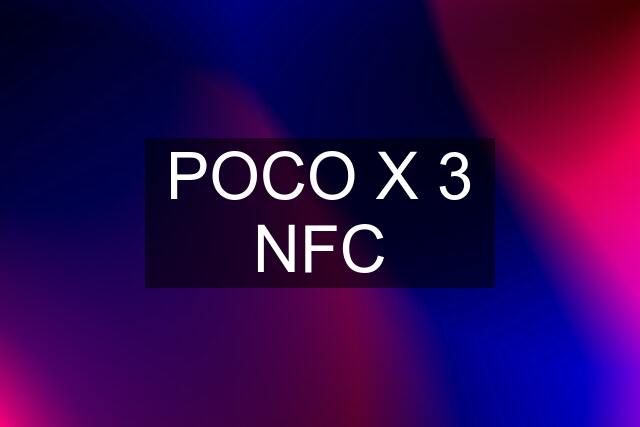 POCO X 3 NFC
