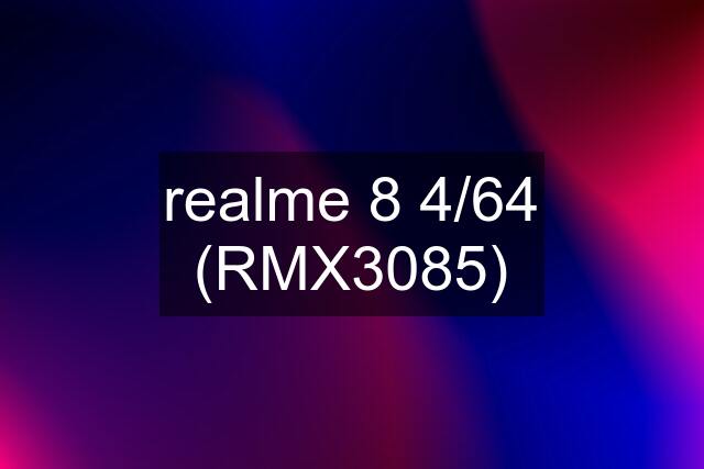 realme 8 4/64 (RMX3085)