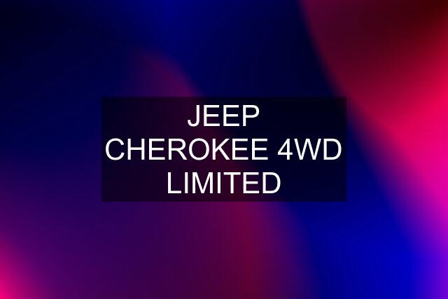 JEEP CHEROKEE 4WD LIMITED