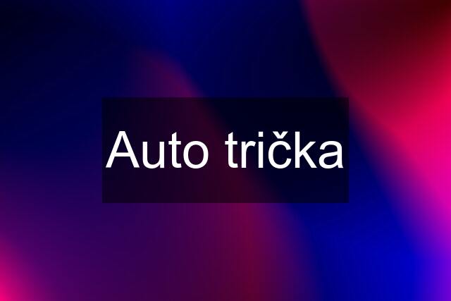 Auto trička