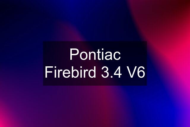 Pontiac Firebird 3.4 V6