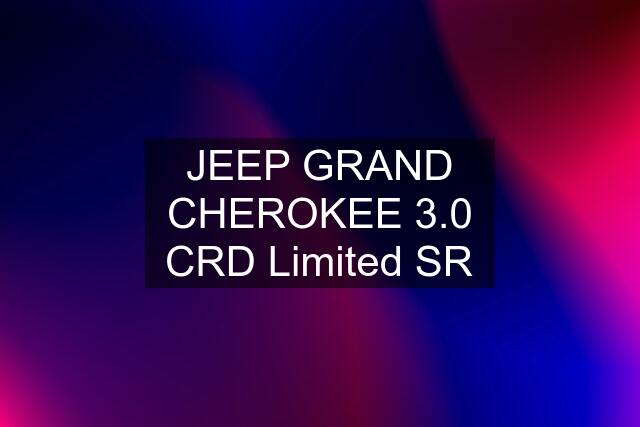 JEEP GRAND CHEROKEE 3.0 CRD Limited SR