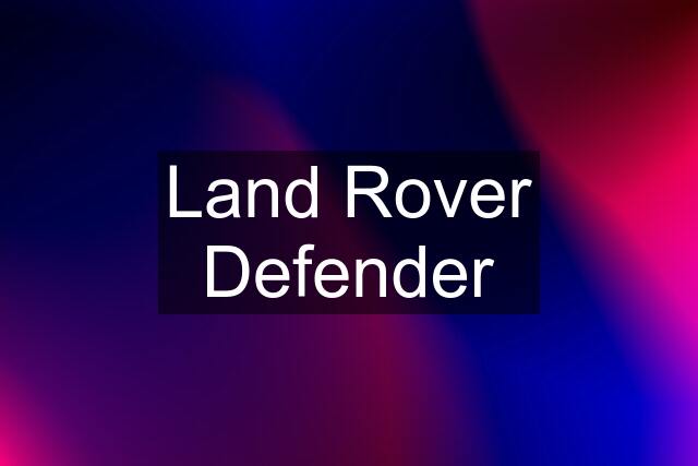 Land Rover Defender