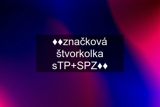 ♦♦značková štvorkolka sTP+SPZ♦♦