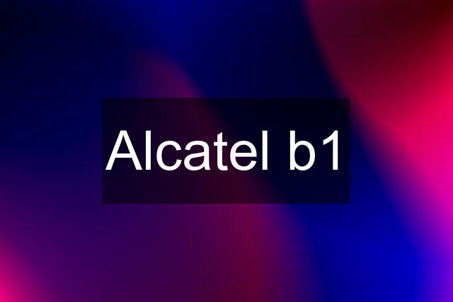 Alcatel b1