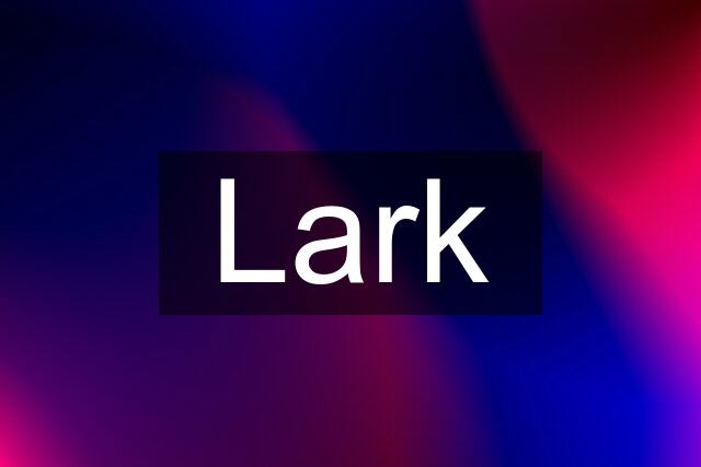 Lark