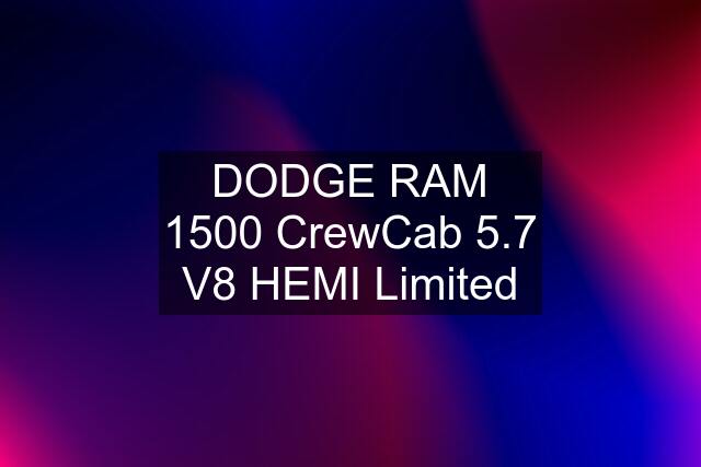 DODGE RAM 1500 CrewCab 5.7 V8 HEMI Limited