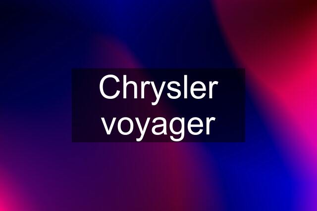 Chrysler voyager