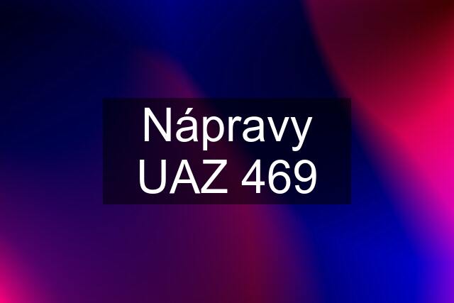 Nápravy UAZ 469