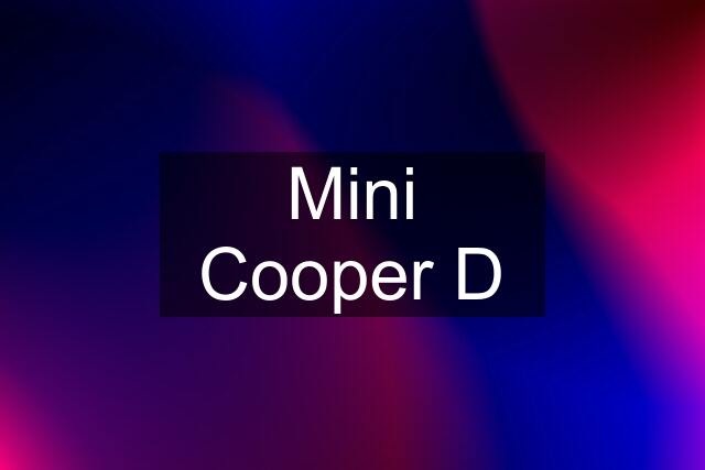 Mini Cooper D