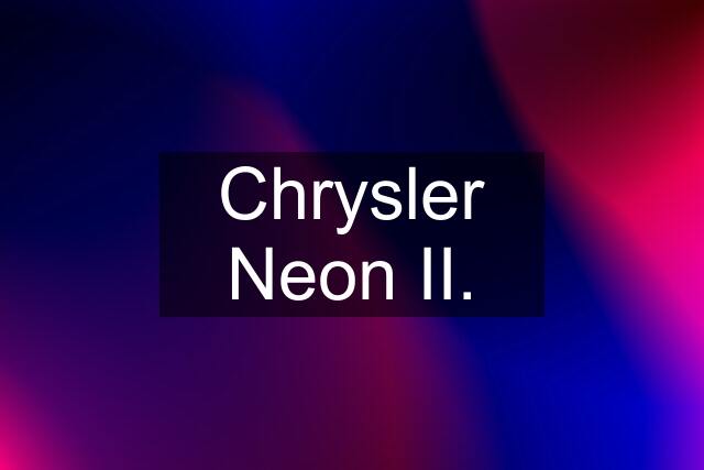 Chrysler Neon II.