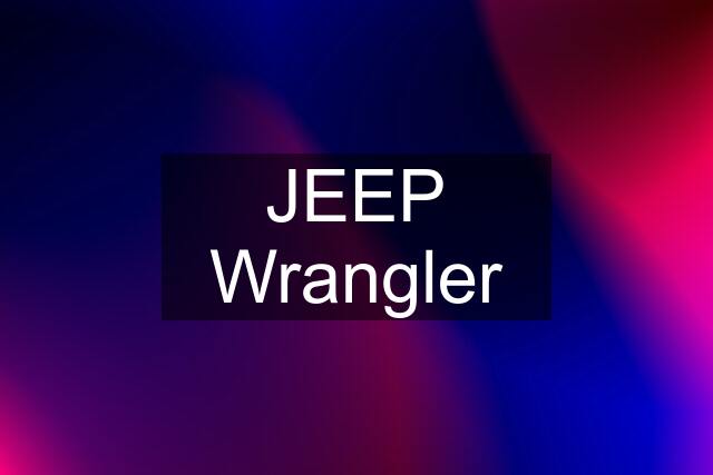 JEEP Wrangler