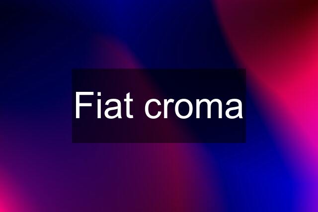 Fiat croma