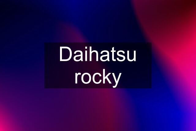 Daihatsu rocky