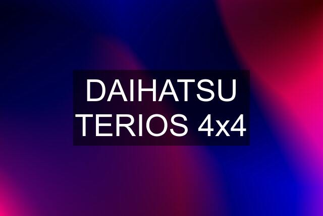 DAIHATSU TERIOS 4x4