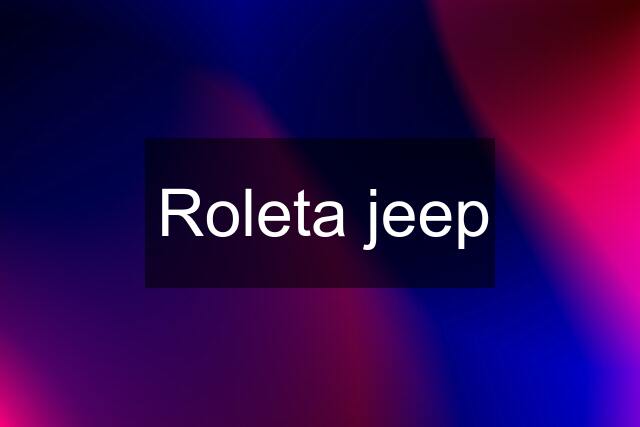 Roleta jeep