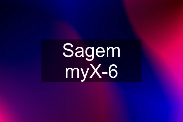 Sagem myX-6