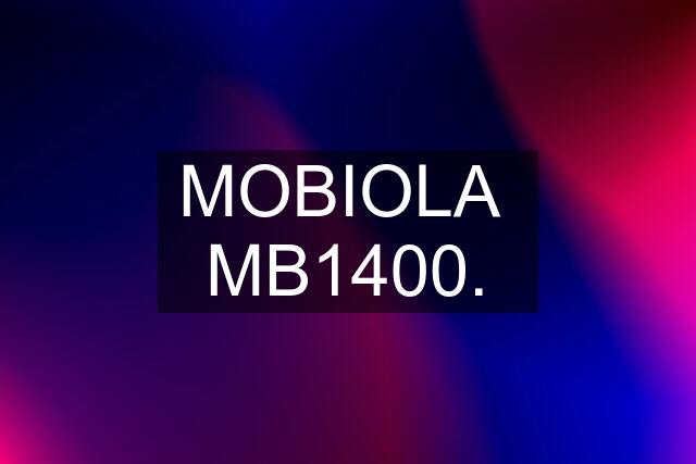 MOBIOLA  MB1400.