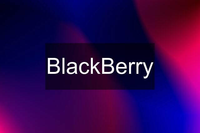 BlackBerry