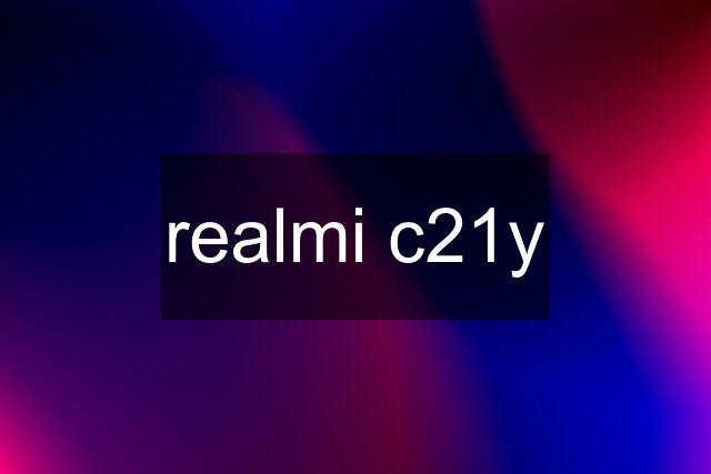 realmi c21y