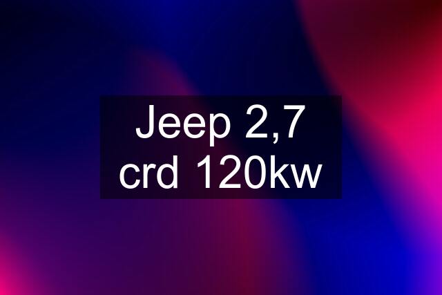 Jeep 2,7 crd 120kw