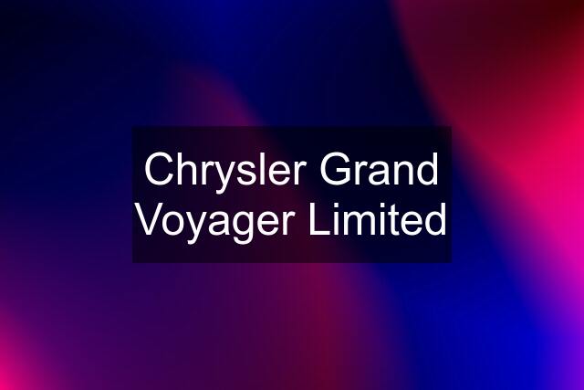 Chrysler Grand Voyager Limited