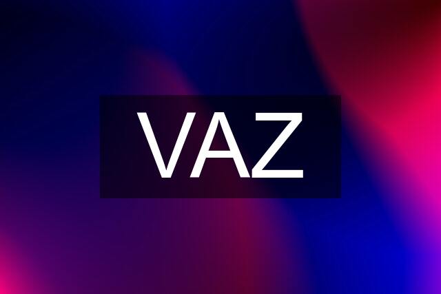 VAZ