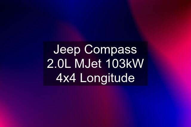 Jeep Compass 2.0L MJet 103kW 4x4 Longitude