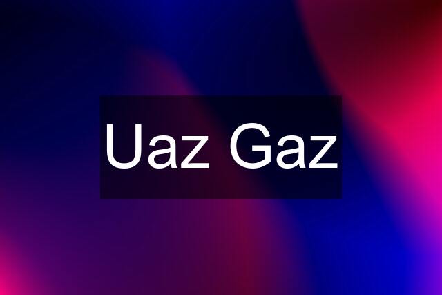 Uaz Gaz