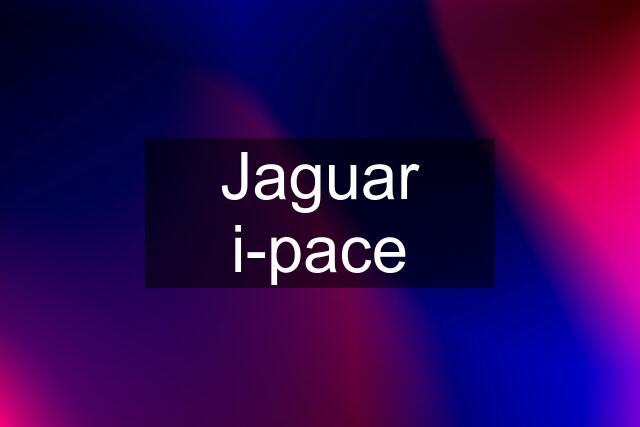 Jaguar i-pace