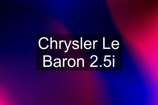 Chrysler Le Baron 2.5i