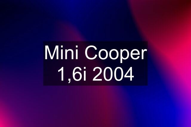 Mini Cooper 1,6i 2004