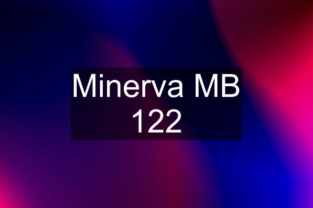 Minerva MB 122