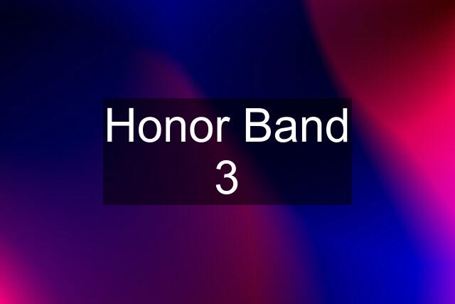 Honor Band 3