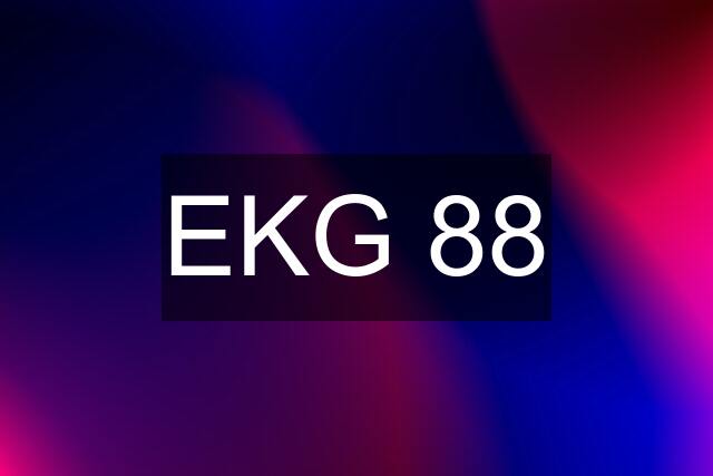 EKG 88