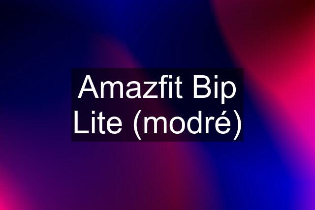 Amazfit Bip Lite (modré)