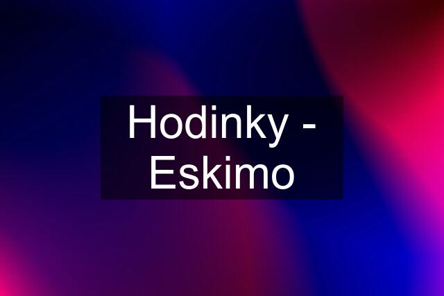 Hodinky - Eskimo