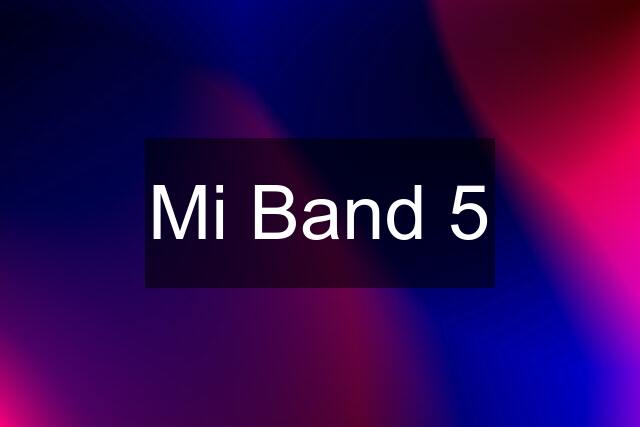 Mi Band 5