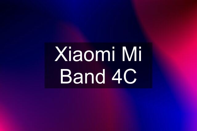 Xiaomi Mi Band 4C