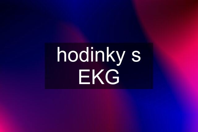 hodinky s EKG