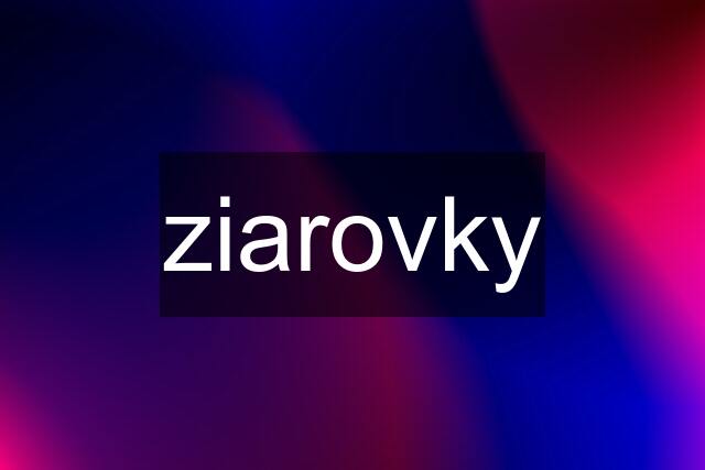 ziarovky
