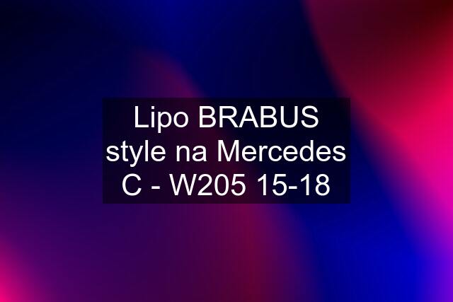 Lipo BRABUS style na Mercedes C - W205 15-18