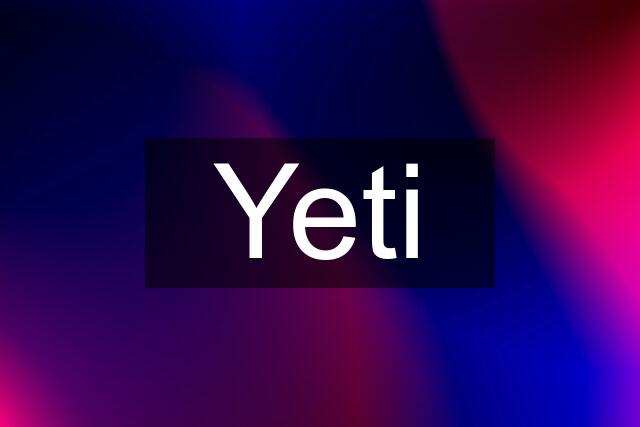 Yeti