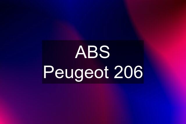 ABS Peugeot 206