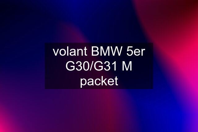 volant BMW 5er G30/G31 M packet