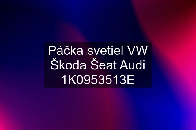 Páčka svetiel VW Škoda Šeat Audi 1K0953513E