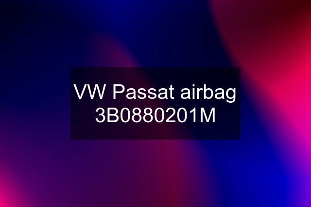 VW Passat airbag 3B0880201M