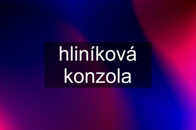 hliníková konzola